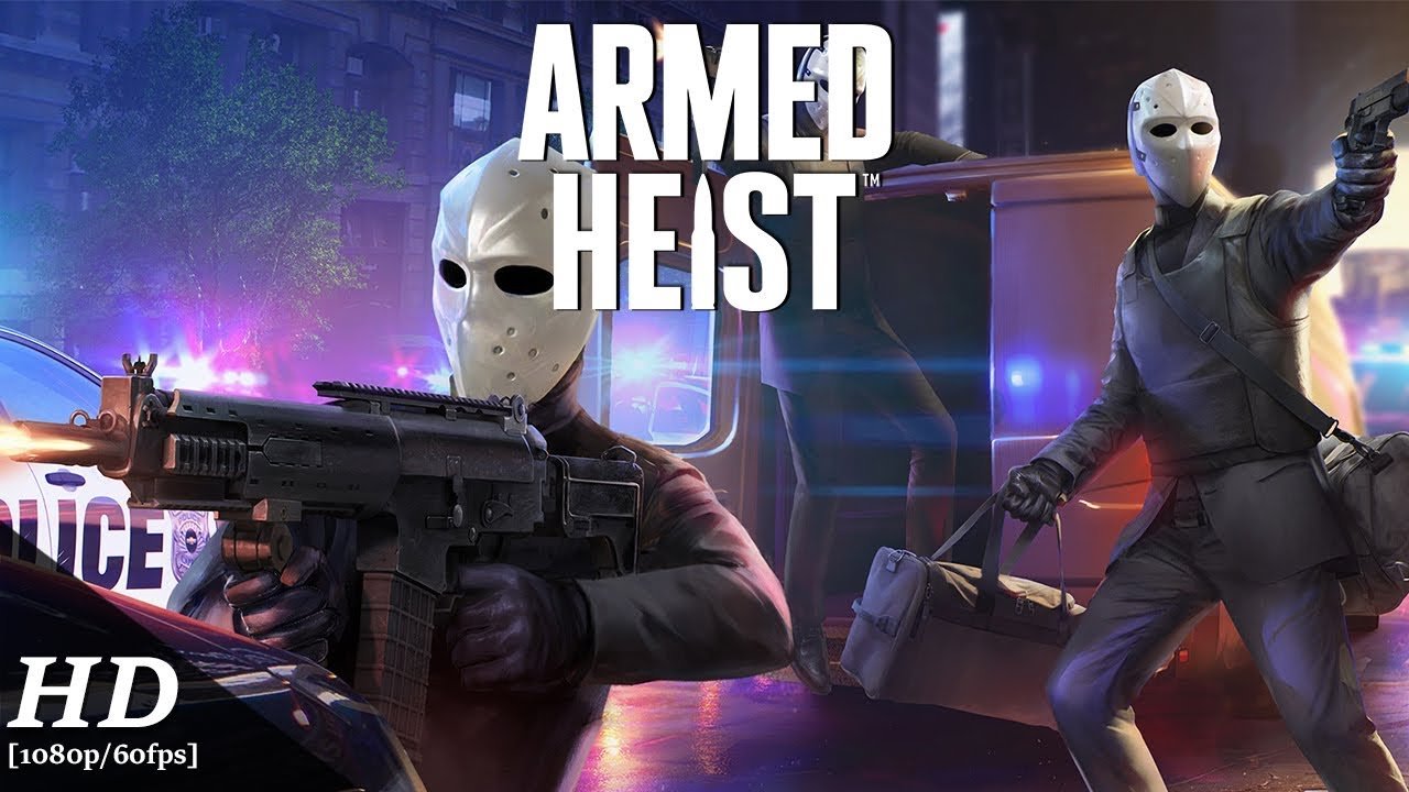 Armed Heist