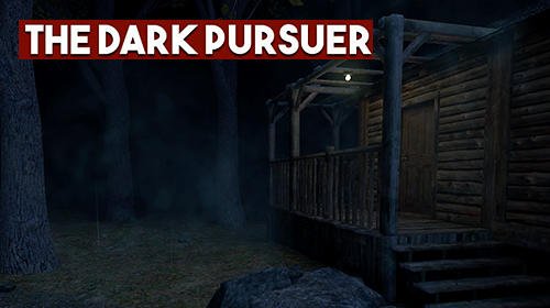 The Dark Pursuer
