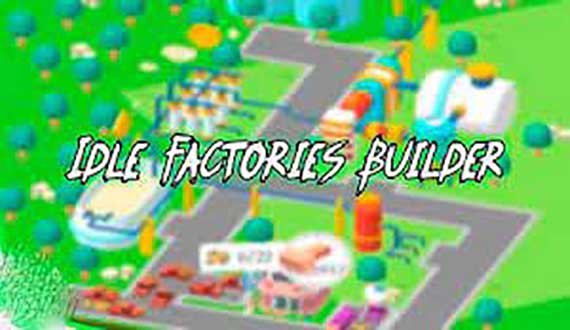 Idle Factories Builder