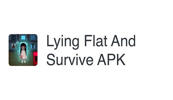 Lying Flat and Survive