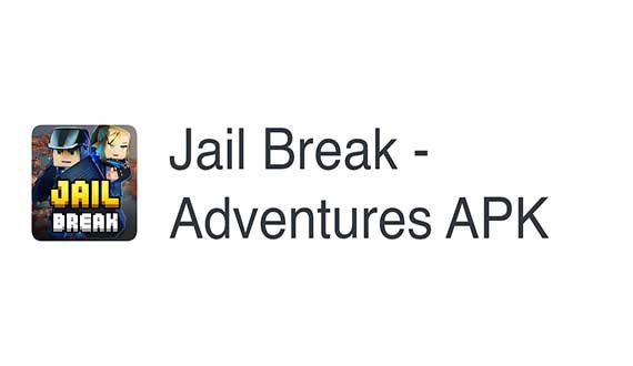 Jail Break - Adventures