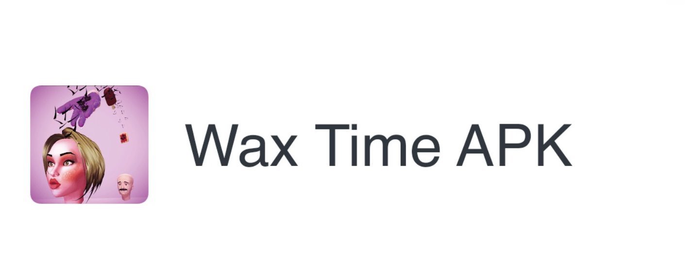 Wax Time