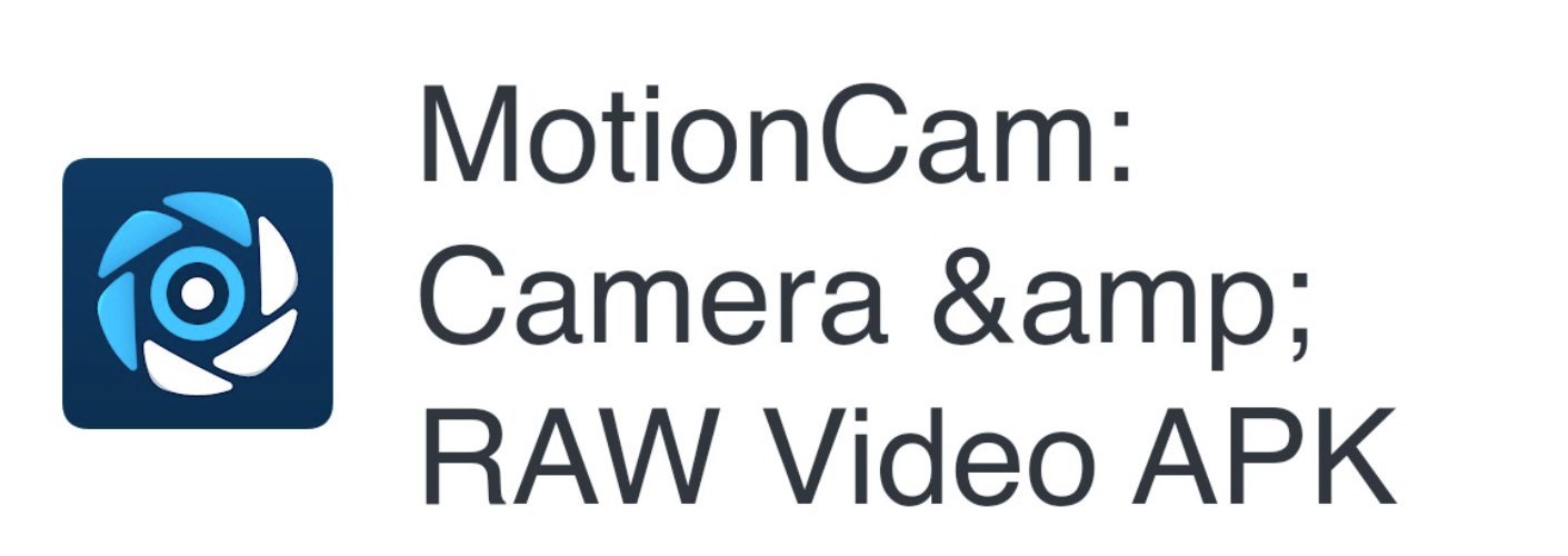 MotionCam: Camera & RAW Video