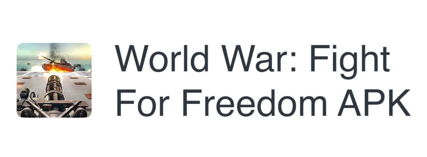 World War: Fight For Freedom