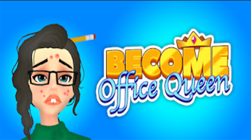 Become an Office Queen