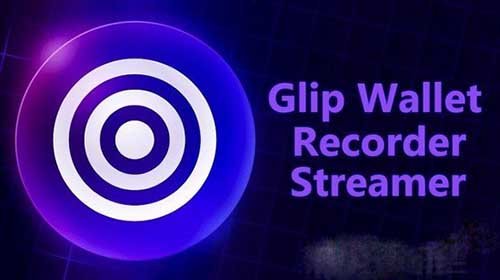 Glip Wallet & Screen Recorder