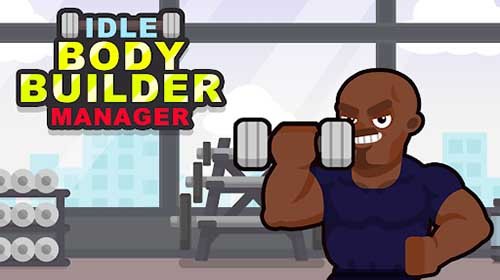 Idle Bodybuilder Manager