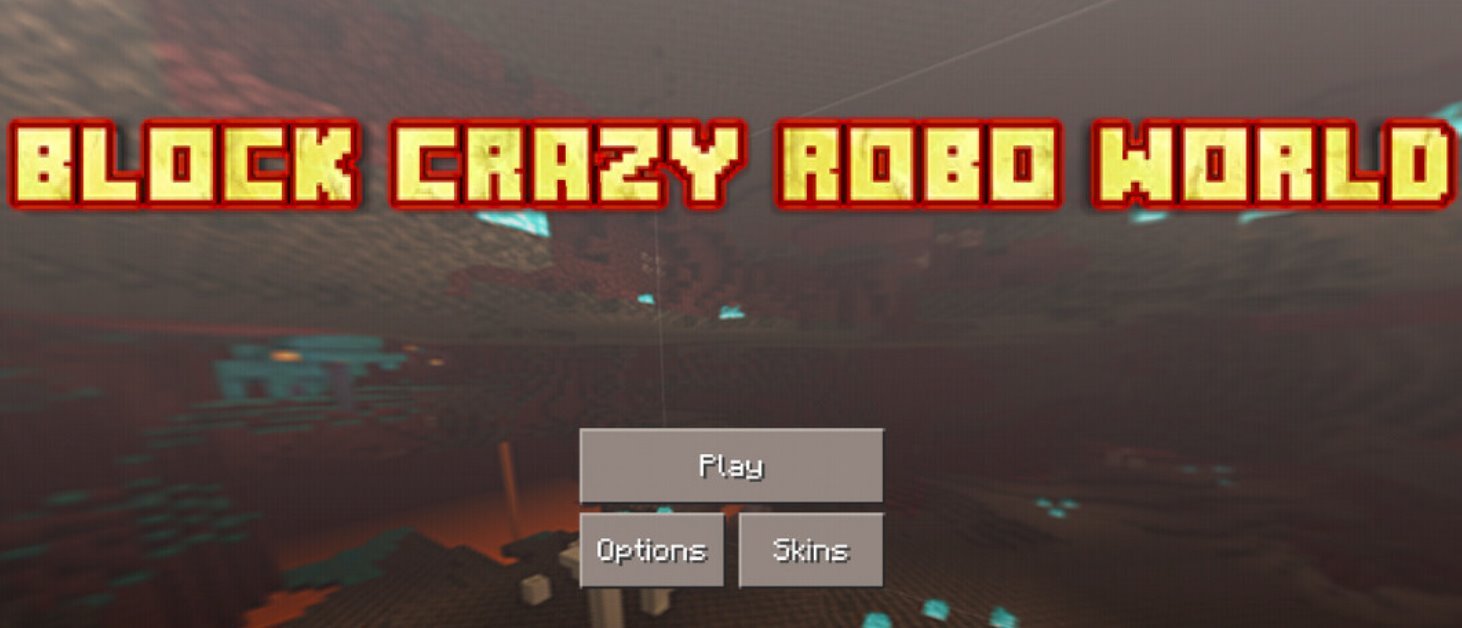 Block Crazy Robo World