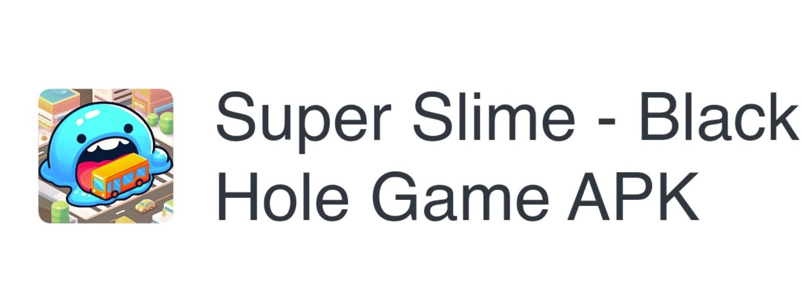Super Slime - Black Hole Game