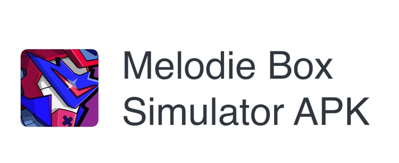 Melodie Box Simulator