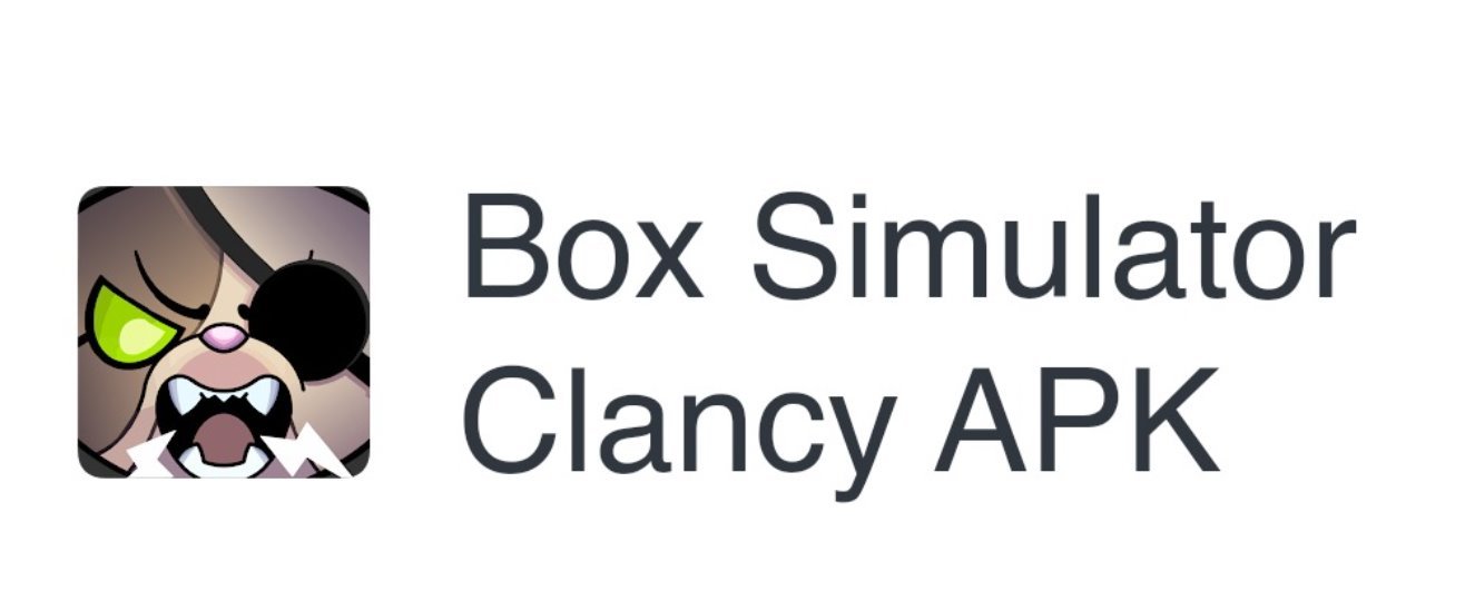 Box Simulator Clancy