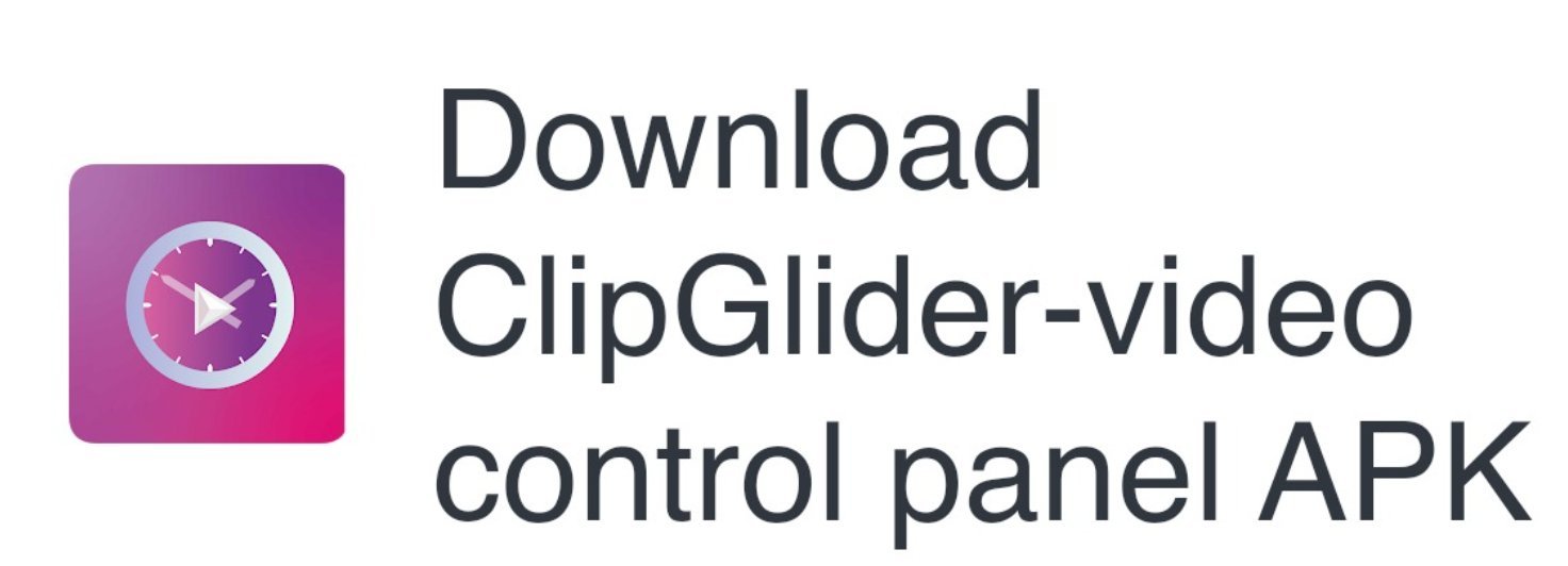 ClipGlider - ускоряй просмотр