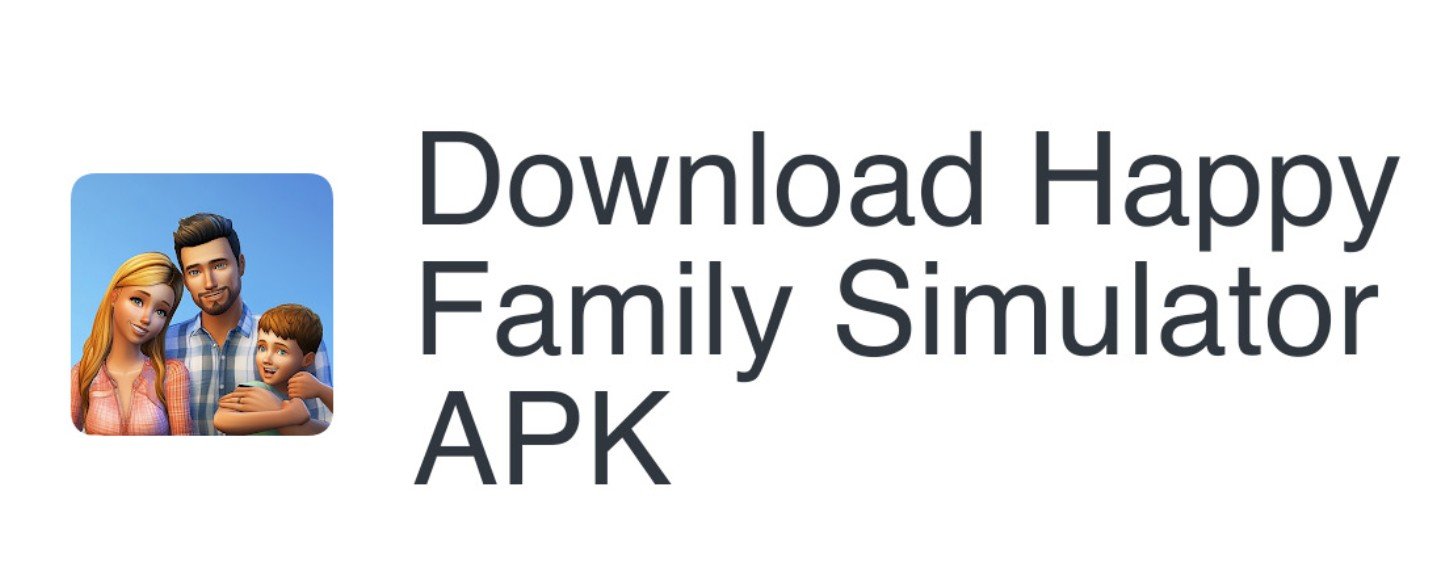 Happy Family Simulator
