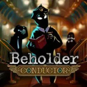 Beholder: Conductor